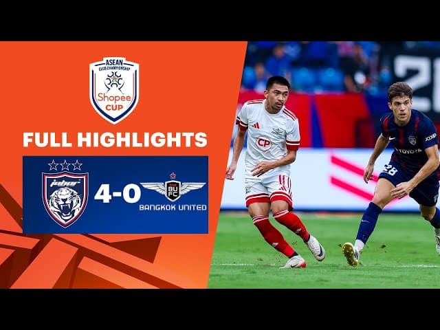 ไฮไลท์การแข่งขัน ยะโฮร์ ดารุล ทักซิม 4-0 ทรู แบงค็อก ยูไนเต็ด | GROUP B | Shopee Cup 2025-26