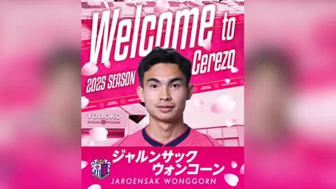 เติมเต็มความฝัน "เจริญศักดิ์" ย้ายซบ เซเรโซ โอซากา เมื่อโอกาสมาถึงจึงตัดสินใจแบบไม่ลังเล 